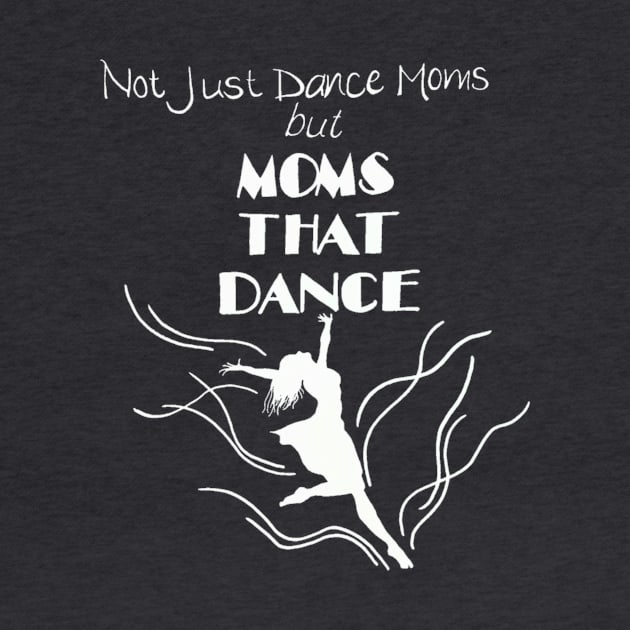 Moms That Dance by angijomcmurtrey